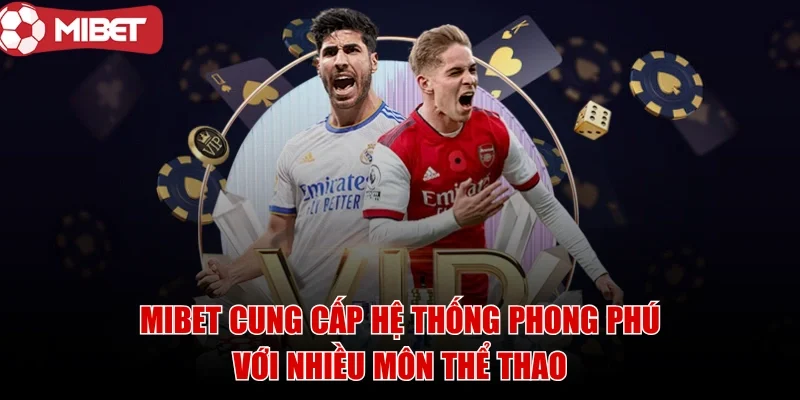 mibet-nhieu-mon-the-thao